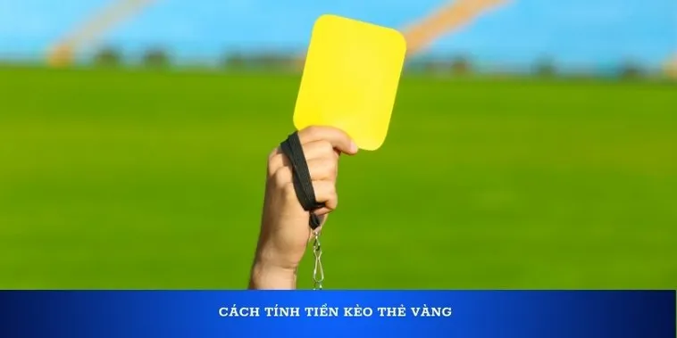 Kèo Thẻ Vàng Tại 7M Phân Tích Kỹ Thuật Phạm Lỗi Và Chiến Thuật Đầu Tư Theo Tỷ Lệ
