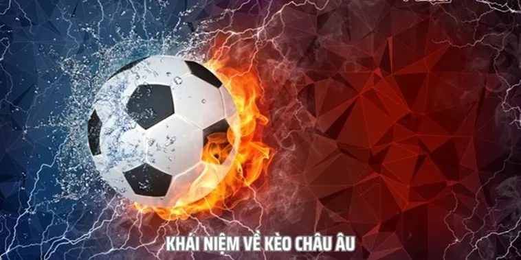 Tìm Hiểu Kèo Châu Âu Tại 7M Và Cách Đọc Tỷ Lệ Cược Thắng Hòa Thua