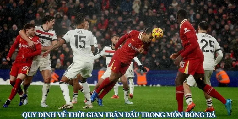 Phân Tích Chuyên Sâu Quy Định Thời Gian Trận Đấu Bóng Đá